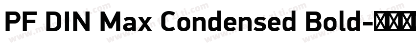 PF DIN Max Condensed Bold字体转换